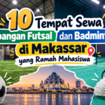 Tempat sewa lapangan futsal dan badminton di Makassar untuk mahasiswa