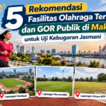 5 Rekomendasi Fasilitas Olahraga Terbuka dan GOR Publik di Makassar untuk Uji Kebugaran Jasmani